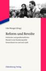 Image for Reform und Revolte: Politischer und gesellschaftlicher Wandel in der Bundesrepublik Deutschland vor und nach 1968