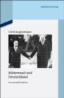 Image for Mitterrand und Deutschland: Die entratselte Sphinx : 89