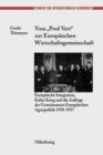 Image for Vom &amp;quot;Pool Vert&amp;quot; zur Europaischen Wirtschaftsgemeinschaft: Europaische Integration, Kalter Krieg und die Anfange der Gemeinsamen Europaischen Agrarpolitik 1950-1957