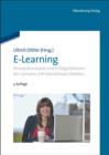 Image for E-Learning: Einsatzkonzepte und Erfolgsfaktoren des Lernens mit interaktiven Medien