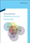 Image for Wireless Sensor Networks: Design Principles for Scattered Systems