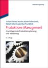 Image for Produktions-Management: Grundlagen der Produktionsplanung und -steuerung