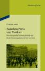 Image for Zwischen Paris und Moskau: Kommunistische Vorstadtidentitat und lokale Erinnerungskultur in Ivry-sur-Seine