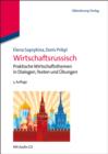 Image for Wirtschaftsrussisch: Praktische Wirtschaftsthemen in Dialogen, Texten und Ubungen