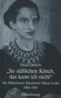 Image for &quot;So susslichen Kitsch, das kann ich nicht&quot;: Die Munchener Kunstlerin Maria Luiko (1904-1941)