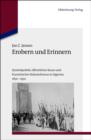 Image for Erobern und Erinnern: Symbolpolitik, offentlicher Raum und franzosischer Kolonialismus in Algerien 1830-1950 : 31