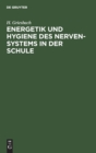 Image for Energetik Und Hygiene Des Nerven-Systems in Der Schule