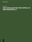 Image for Die Kanalisation fur Oppau in der Rheinpfalz