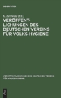Image for Ver?ffentlichungen Des Deutschen Vereins F?r Volks-Hygiene