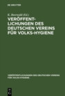 Image for Veroffentlichungen des Deutschen Vereins fur Volks-Hygiene : H. 11-20