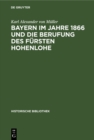 Image for Bayern im Jahre 1866 und die Berufung des Fursten Hohenlohe: Eine Studie
