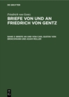 Image for Briefe an und von Carl Gustav von Brinckmann und Adam Muller