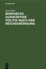 Image for Bismarcks auswartige Politik nach der Reichsgrundung