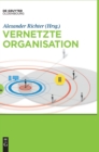 Image for Vernetzte Organisation