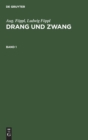 Image for Aug. Foppl; Ludwig Foppl: Drang Und Zwang. Band 1