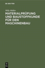Image for Materialprufung Und Baustoffkunde Fur Den Maschinenbau