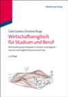 Image for Wirtschaftsenglisch fur Studium und Beruf: Wirtschaftswissen kompakt in Deutsch und Englisch - German and English Business Know-How