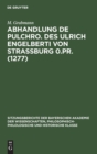 Image for Abhandlung de Pulchro. Des Ulrich Engelberti Von Strassburg 0.Pr. (1277)
