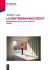 Image for Logistikmanagement: Betriebswirtschaftliche Logistik Band 2
