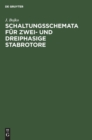 Image for Schaltungsschemata F?r Zwei- Und Dreiphasige Stabrotore : Entwurf Und Rekonstruktion