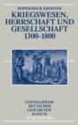 Image for Kriegswesen, Herrschaft und Gesellschaft 1300-1800