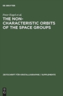 Image for The Non-characteristic Orbits of the Space Groups