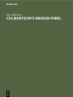 Image for Culbertson&#39;s Bridge-Fibel: Das internationale Kontraktbridge (Summary of Contract Bridge)