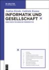 Image for Informatik und Gesellschaft: Eine sozio-technische Perspektive