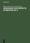 Image for Ingenieur-Mathematik in Beispielen 2: Analytische Geometrie - Differentialrechnung