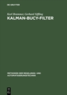 Image for Kalman-Bucy-Filter: Deterministische Beobachtung und stochastische Filterung