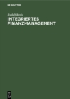 Image for Integriertes Finanzmanagement: Finanzinnovationen und Kapitaltheorie