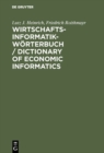 Image for Wirtschaftsinformatik-Worterbuch / Dictionary of Economic Informatics: Deutsch-Englisch. Englisch-Deutsch / German-English. English-German