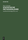 Image for Statistische Methodenlehre: Definitions- und Formelsammlung zur deskriptiven und induktiven Statistik mit Erlauterungen