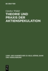 Image for Theorie Und Praxis Der Aktienspekulation: Strategien, Instrumente Und Gewinnchancen