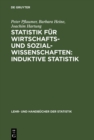 Image for Statistik Fur Wirtschafts- Und Sozialwissenschaften: Induktive Statistik: Lehr- Und Ubungsbuch