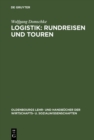 Image for Logistik: Rundreisen und Touren