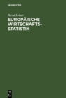 Image for Europaische Wirtschaftsstatistik: Geschichte, Daten, Hintergrunde