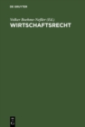 Image for Wirtschaftsrecht: Basisbuch fur Studium und Praxis
