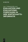 Image for Evaluation und Evaluationsforschung in der Wirtschaftsinformatik: Handbuch fur Praxis, Lehre und Forschung