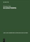 Image for ECONOTERMS: A Glosary of Economic Terms mit Econoslang