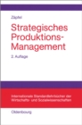 Image for Strategisches Produktions-Management