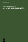 Image for Clicks in E-Business: Perspektiven von Start-Ups und etablierten Konzernen
