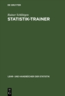 Image for Statistik-Trainer: Aufgaben zur Analyse und Modellierung von Daten