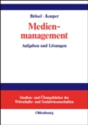 Image for Medienmanagement: Aufgaben und Losungen