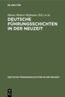 Image for Deutsche Fuhrungsschichten in der Neuzeit: Eine Zwischenbilanz. Budinger Vortrage 1978
