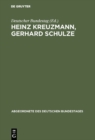 Image for Heinz Kreuzmann, Gerhard Schulze
