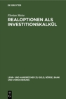 Image for Realoptionen als Investitionskalkul: Bewertung von Investitionen unter Unsicherheit