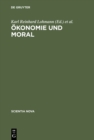 Image for Okonomie und Moral: Beitrage zur Theorie okonomischer Rationalitat