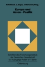 Image for Europa und Asien-Pazifik: Grundlagen, Entwicklungslinien und Perspektiven der europaisch-asiatischen Beziehungen