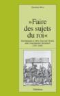 Image for &quot;Faire des sujets du roi&quot;: Rechtspolitik in Metz, Toul und Verdun unter franzosischer Herrschaft (1552-1648) : 73